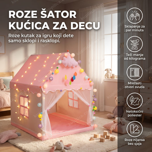 Roze šator kućica za decu u dečjoj sobi devojčice, benefiti proizvoda