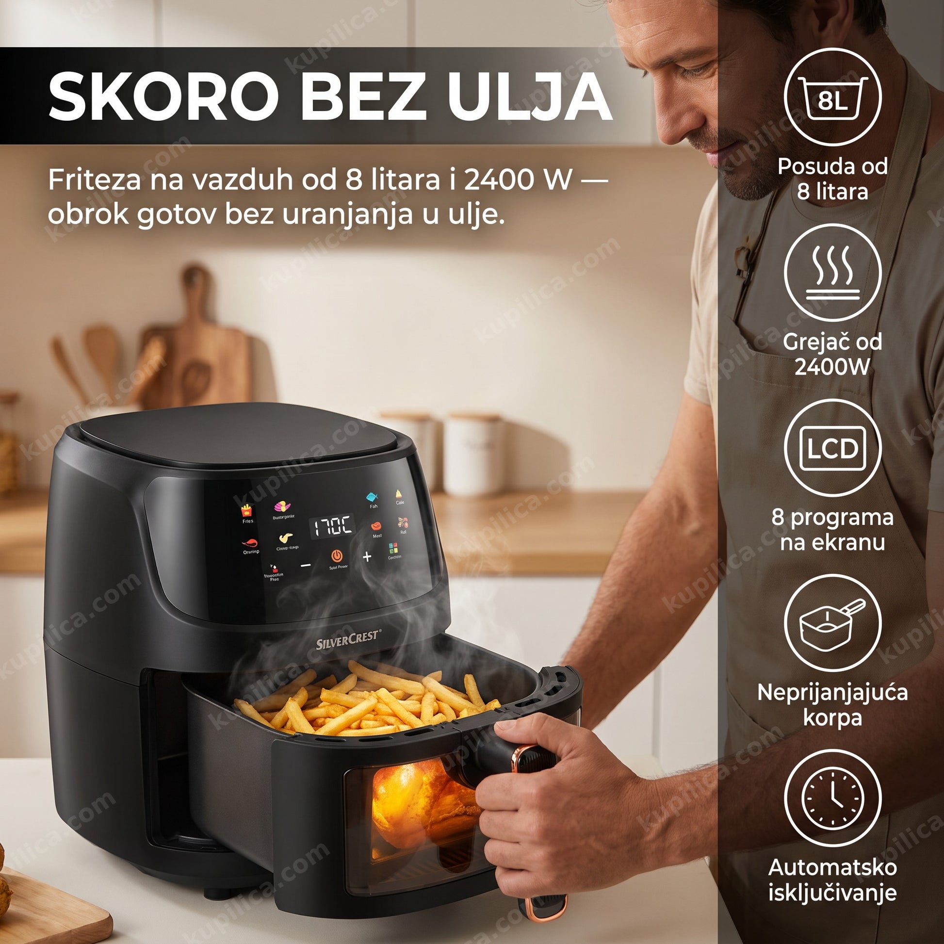silver crest friteza na vruć vazduh — muškarac vadi korpu sa hrskavim pomfritom, friteza od 8 litara i 2400W